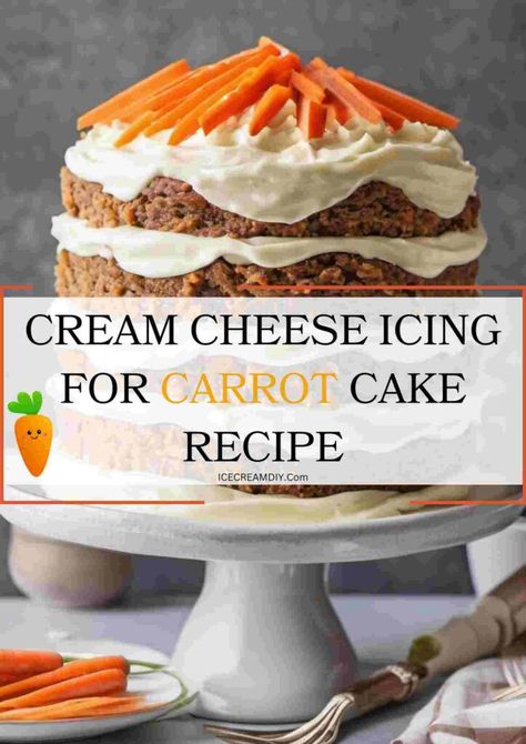 Cream Cheese Icing For Carrot Cake Recipe - Ice Cream DIY | Ice Cream Recipes From Scratch Icing For Carrot Cake, Easy Cream Cheese Icing, Carrot Cake Icing, Mexican Fried Ice Cream, Ice Cream Diy, Banana Pudding Ice Cream, Ice-cream Cake, Milkshake Recipe Easy, Homemade Carrot Cake