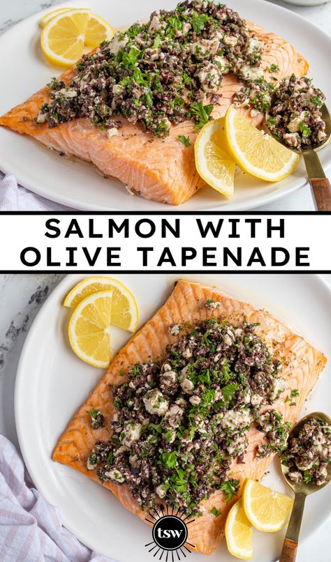 Olive Tapenade Uses Dishes, Salmon And Olives, Recipes With Olive Tapenade, What To Do With Olive Tapenade, Salmon With Olives, Olive Tapenade Salmon, Salmon With Olive Tapenade, Recipes Using Olive Tapenade, Olive Tapenade Uses