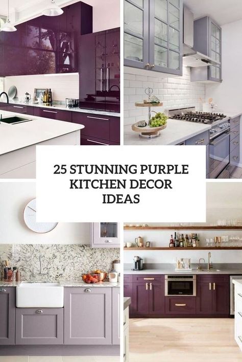 25 Stunning Purple Kitchen Decor Ideas White Kitchen With Purple Accents, Dark Plum Kitchen Cabinets, Violet Kitchen Ideas, Purple Farmhouse Kitchen, Lavender Kitchen Cabinet, Purple Gray Kitchen Cabinets, Purple Kitchen Tiles, Purple Cabnits Kitchen, Deep Purple Kitchen Cabinets