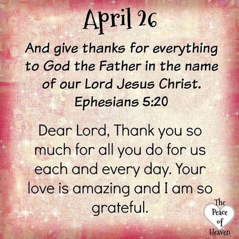 Ephesians 5 20, Daily Christian Prayers, Bible Verse Ephesians, Psalms Quotes, April Quotes, Prayer Of Thanks, Happy Girl Quotes, Christian Quotes Prayer, Prayer For Today