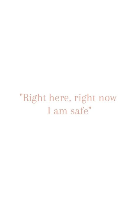 Safe Affirmations, Couples Vision Board, I Am Safe, Now Quotes, Right Here Right Now, Self Love Affirmations, Daily Practices, Love Affirmations, Typography Quotes