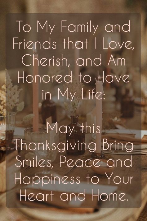 Happy Thanksgiving To My Family And Friends, Happy Thanksgiving Blessings Families, Happy Thanksgiving Quotes For Family And Friends, Happy Thanksgiving Quotes Funny Families, Thanksgiving Wishes To Family, Happy Thanksgiving Family Quotes, Thanksgiving Blessings Quotes Friends, Thanksgiving Wishes To Friends And Family, Thanksgiving Blessings For Family