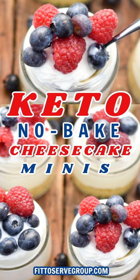 Close up images of keto no bake cheesecake made in small mason jars and topped with blueberries and raspberries. Cheesecake Minis, Mini No Bake Cheesecake, Keto No Bake Cheesecake, Keto No Bake, Sugar Free Cheesecake, Low Carb Low Fat Recipes, Postre Keto, Cheesecake Cups, Low Carb Cheesecake