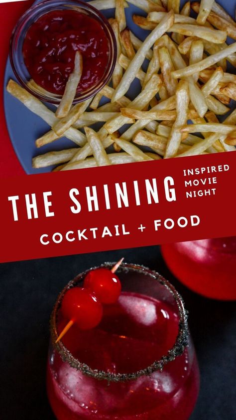 the shining movie night | the shining cocktail | the shining food Movie Themed Dinner Ideas, Movie Inspired Recipes, Fries And Ketchup, Themed Dinners Ideas, The Shining Movie, Movie Night Ideas, Scary Movie Night, Movie Night Dinner, Horror Movie Night