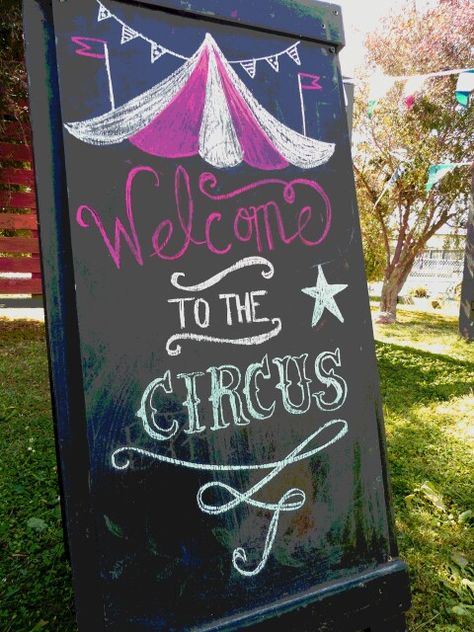 Welcome to the circus chalkboard sign Carnival Chalkboard Signs, Diy Circus Sign, Circus Chalkboard Art, Welcome To The Circus Sign, Circus Theme Decorations, Carnival Baby Showers, Circus Ideas, Homecoming Themes, Welcome To The Circus