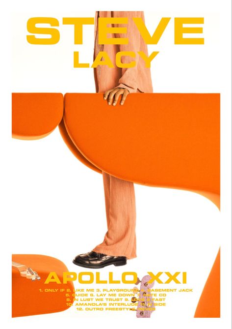 Made by Dimitri Hal Steve Lacey Poster, Steve Lacy Drawing, Steve Lacy Apollo Xxi, Steve Lacy Poster, Apollo Xxi, James Carter, Artist Posters, Orange Poster, Music Poster Ideas