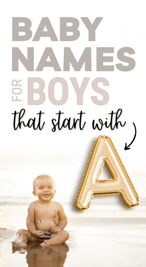 Boy Namea, A Boy Names, Boy Names Starting With A, Guy Names Unique, Name Of Baby Boy, Pretty Boy Names, Short Baby Boy Names, Unique Names For Boys, Boy Names With A