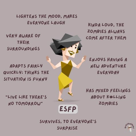 Esfp in a zombie apocalypse - instagram: @mbtiexplained Esfp Personality Type, Esfp Characters, Esfp Core, Esfp Aesthetic, Esfp Personality, Mbti Memes, Mbti Character, Myers–briggs Type Indicator, Myers Briggs Type