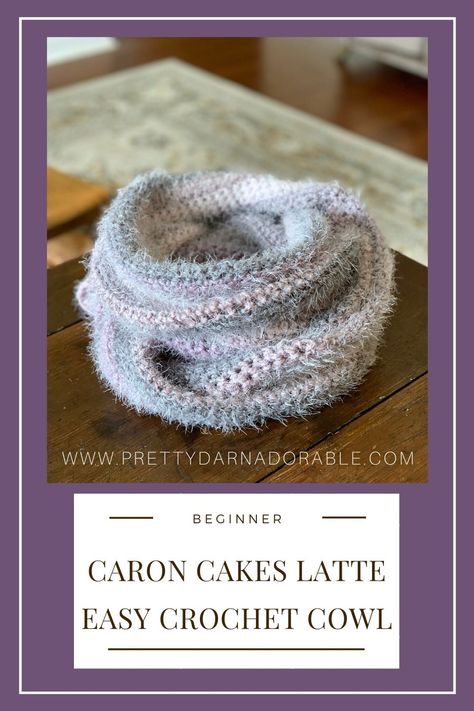 Caron Cakes Latte Crochet Cowl Pattern · Pretty Darn Adorable Caron Cake Crochet Patterns, Caron Cakes Patterns, Caron Cakes Crochet, Easy Crochet Cowl, Cowl Pattern Crochet, Crochet Infinity Scarf Free Pattern, Cowl Patterns, Winter Patterns, Crochet Cowl Free Pattern