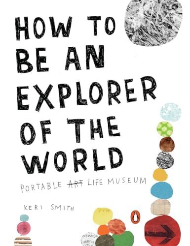 How to Be an Explorer of the World Summary of Key Ideas and Review | Keri Smith - Blinkist The Wander Society, Wreck This Journal Everywhere, Book Lists Must Read, Thrilling Books, Digital Bookshelf, Books Horror, Best Selling Novels, Mindfulness Books, Faith Ringgold