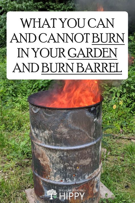 Barrel Fire Pit, Burn Barrel, Burnt Paper, Trash Disposal, 55 Gallon Drum, Metal Barrel, Yard Waste, Urban Homesteading, Homestead Survival