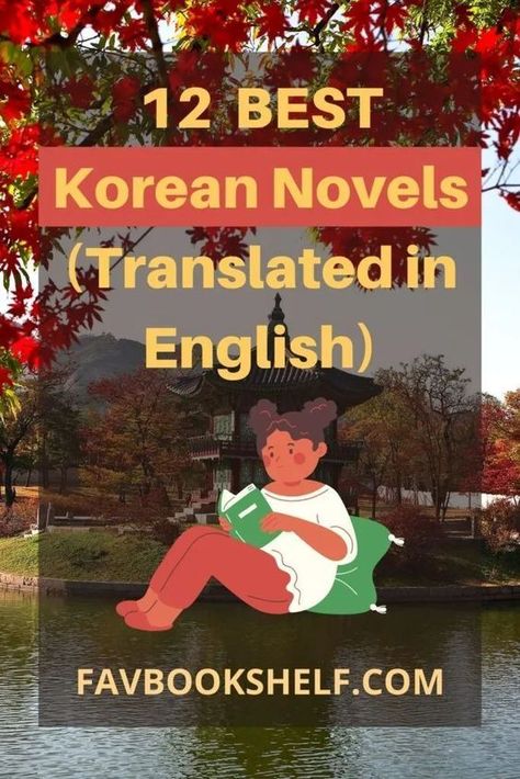 12 Best Korean Novels Asian Books, Best Novels, Reading Challenge, Book Blogger, The Hype, Day For Night, Historical Fiction, Fiction Books, Book Reviews