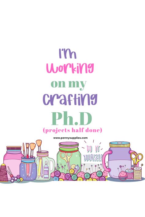 Too many projects half done to count... whoops! Happy Friday everyone!  #crafting #sewing #crafthumor #craftmeme #sewinghumor #sewingmeme #sew #sewingsupplies #craftsupplies #handmade Crafty Quotes, Crafting Quotes, Sewing Humor, Learn Hand Lettering, Papercraft Ideas, Learn Calligraphy, Teacher Memes, Happy Friday Everyone, Craft Quotes