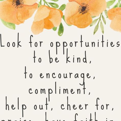 Mary Davis on Instagram: "It's a new dawn and a new Thursday, sweet friends. 🧡 Let's start it off looking for opportunities to offer some love and kindness. Let's be generous with simple things that will lift others as we lift ourselves. Be the first to encourage, compliment, help out, cheer for, praise, have faith in, mentor and lift up those in need of your light. Small things with great love. 🧡 Even a smile can change someone's day. And when we all do it, it's a great wave of love. Ou Cheer Others On Quotes, Lift Up Others Quotes, Helping Those In Need Quotes, Lift Others Up, Do Small Things With Great Love, Lift Others Up Quotes, Lift Each Other Up Quotes, Small Things With Great Love, Be Generous