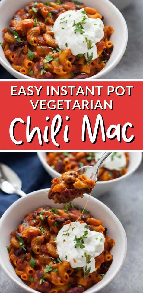 Instant Pot Vegetarian Chili, Vegetarian Chili Mac, Instant Pot Vegetarian, Meatless Chili, Vegetarian Chili Easy, Chili Mac Recipe, Instant Pot Recipes Vegetarian, Vegan Instant Pot Recipes, Veggie Chili