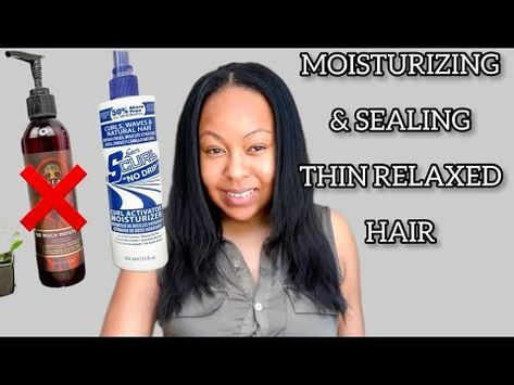 (3) HOW TO MOISTURIZE AND SEAL RELAXED HAIR - RELAXED HAIR CARE - YouTube Relaxed Hair Care Regimen, Relaxed Hair Regimen, Relaxed Hair Growth, Relaxed Hair Journey, Healthy Relaxed Hair, Relaxed Hair Care, Hair Regimen, Hair Essentials, Best Moisturizer