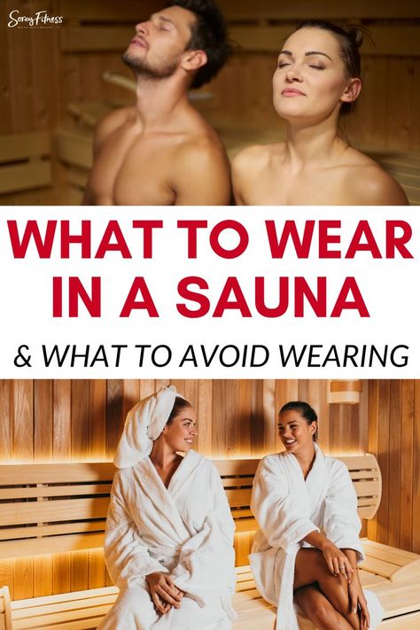 Find the perfect sauna attire for a relaxing, effective experience. We outline exactly what to wear in a sauna at a spa, after a workout, and to lose weight. Get all of the sauna clothing options and tips. Sauna For Beginners, Sauna Decoration Ideas, Sauna Accessories Ideas, Steam Sauna Benefits, Sauna Clothing, Sauna Room Decor, Small Sauna Ideas, Sunlighten Sauna, Sauna Clothes