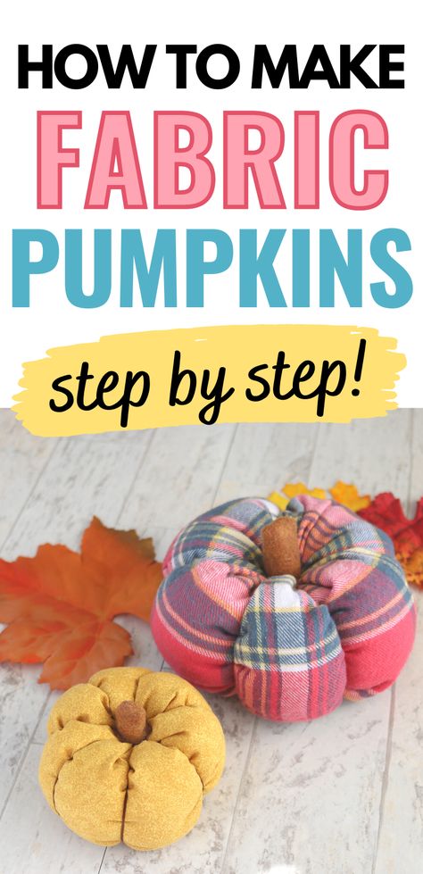 Easy Fabric Pumpkins, Fall Sewing Crafts, Make Fabric Pumpkins, Diy Pumpkins Crafts, Fall Sewing Projects, Crafts Fall, Fall Pumpkin Crafts, Easy Fall Decor, Halloween Sewing