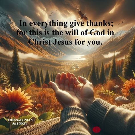 OUR DAILY BREAD 1 THESSALONIANS 5:18 NKJV " In everything give thanks; for this is the will of God in Christ Jesus for you. " This verse is a can be described as follows; 1 - Attitude of Gratitude : This verse underscores the importance of maintaining an attitude of gratitude, regardless of life's circumstances. It encourages believers to shift their focus from challenges to blessings, fostering contentment and joy. 2 - God’s Will : Gratitude is not merely a gesture but a divine directive.... Thank You Jesus For Everything, Lion Of Judah Jesus, Music And The Brain, In Everything Give Thanks, An Attitude Of Gratitude, True Sayings, The Will Of God, Will Of God, Spirit Of Fear