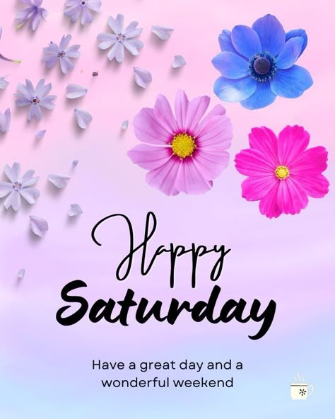 Happy Blessed Saturday, Blessed Saturday, Good Morning Saturday Images, Happy Saturday Quotes, Happy Saturday Morning, Happy Saturday Images, Saturday Morning Quotes, Saturday Greetings, Happy Sunday Images