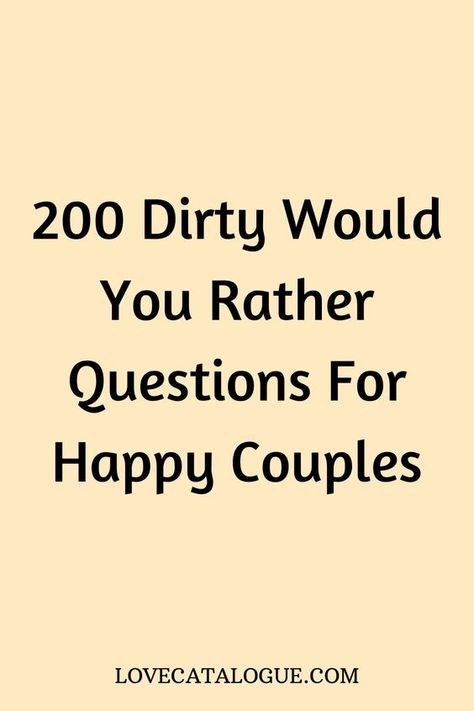 Would You Rather Game For Couples, Partner Question Game, Fun Couple Questions Game, Would You Rather Questions For Adults Hilarious, Would You Rather Couple Questions, Would You Rather For Couples, Would You Rather Questions For Couples Spicy, Couples Would You Rather Questions, Would U Rather Questions For Boyfriend