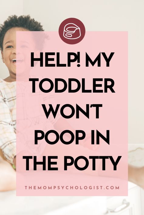 Help! My Toddler Won’t Poop in the Potty | themompsychologist.com Night Time Potty Training Boys, Boy Potty Training Tips, Potty Training Checklist, Toddler Toilet, Potty Training Girls, Toddler Potty, Potty Training Boys, Toddler Potty Training, Kids Potty