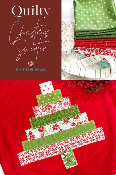 How To Make A Quilty Christmas Sweater - Bre T Quilt Designs Quilt Block Sweatshirt Diy, Quilted Christmas Sweatshirt, Themed Quilts, Sweater Quilt, Santa Quilt, Diy Christmas Sweater, Quilt Shirt, Christmas Quilt Blocks, Red Christmas Sweater