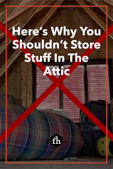 It may be a convenient storage spot, but you should reconsider storing items in your attic. Here's why. Attic Rooms Storage, Small Attic Organization, Easy Attic Access, Closet Attic Access, Storage In Attic Space, Tiny Attic Storage Ideas, Above Garage Attic Storage, Attic Space Storage Ideas, Attic Diy Ideas