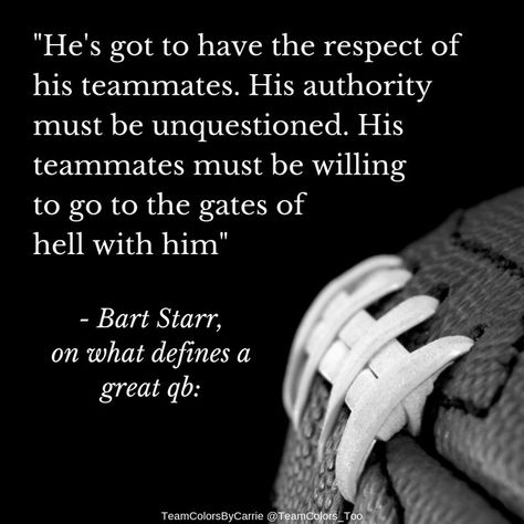 The legendary Bart Starr is one of the greatest quarterbacks of all time, and one of my favorite players. Quarterback Quotes, Nfl Quotes, Dating Contract, Bart Starr, Gymnastics Quotes, Nfl Championships, College Quotes, Ring Of Honor, Sports Posters