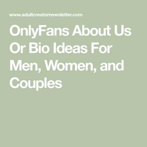 OnlyFans About Us Or Bio Ideas For Men, Women, and Couples Hot Instagram Bio Ideas, Hot Insta Bio Ideas, Good Cover Photos, Only Fan Bio Ideas, Only Fan Caption Ideas, Instagram Bio For Content Creator, Clever Tinder Bio Men, Southern Names, Writing A Bio