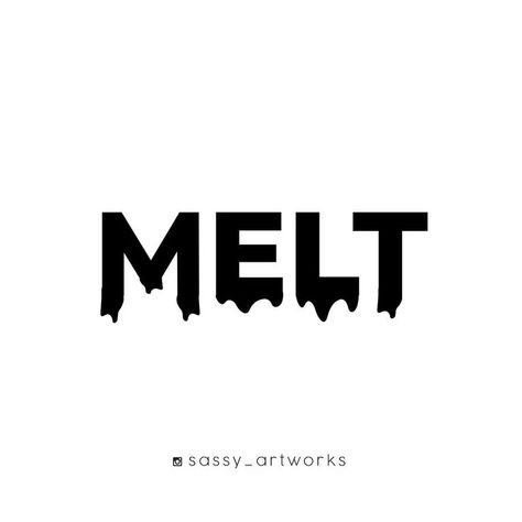 #melt
designed by Juhi Afreen (@sassy_artworks)
-- #verbicon, #typogram, #wordplay, #calligram, #logoinspiration, #VisualWords, #VisualSemantic, #pictoword, #Semantictypography Typography Logo Inspiration, Illustration Photoshop, Typographic Art, Illustrator Art, Typography Graphic, Food Packaging Design, Word Design, Text Logo, Typography Logo