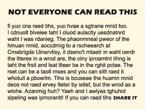 Challenge accepted! And completed! Try it yourself Only Certain People Can Read This, Only Some People Can Read This, Can You Read This Challenge, Can You Read This, Mind Reading Tricks, Intelligence Quotient, Mind Reading, Cool Optical Illusions, Challenge Accepted