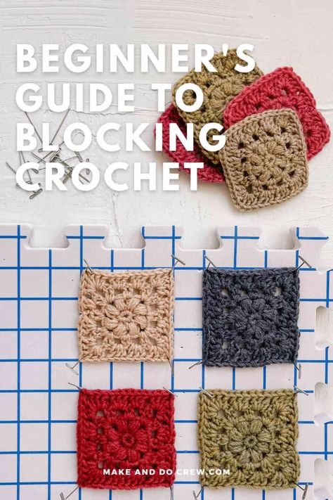 Learn how to block crochet projects with this comprehensive guide from Make and Do Crew. We include crochet tips and tricks + crochet hacks so that even beginners can learn how to finish a crochet project. Whether you're looking for the best blocking tools, blocking methods like wet, dry or steam blocking, or how to make a DIY crochet blocking board, you'll find it in this guide. Visit the blog to learn more about how to block crochet. - Crochet Technique Diy Crochet Blocking Board, Crochet Blocking, Crochet Blocking Board, Crochet Tips And Tricks, Crochet Hacks, Crochet Flower Granny Square Pattern, Crochet Stitches Symbols, Block Crochet, Make And Do Crew