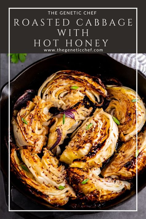 Roasted cabbage with hot honey is a simply delicious way to enjoy cabbage. Roasting elevates its flavor and the hot honey takes it over the top. Delicious! #cabbage #easyrecipe #roastedcabbage #roastedvegetables #healthyrecipes #honey | @thegeneticchef Slow Roasted Cabbage, Honey Mustard Cabbage, Whole Roasted Cabbage, Whole Cabbage Recipes, Oven Roasted Cabbage, Roasted Cabbage Recipes, Cabbage Health Benefits, Cabbage Dishes, Cabbage Benefits