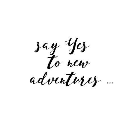 Saying Yes Aesthetic, Say Yes More Often Quotes, Saying Yes To Everything, Say Yes To New Adventures, New Adventure Quotes, Vision Bored, Vision Board Photos, Saying Yes, Board Inspiration