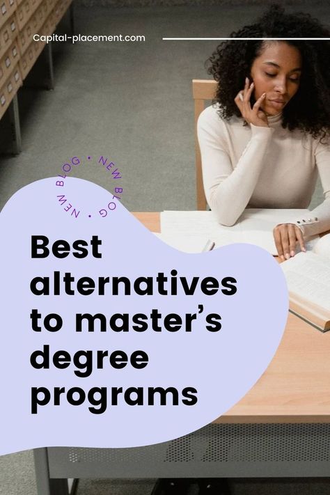 So, you’ve finished your bachelor’s and are planning to pursue a master’s degree program (AKA grad school). Now, before you make that decision, hear us out. What if you had better, cheaper and more beneficial alternatives to master’s degree programs that you could do instead? Find out more on our blog. University Guide, Masters Degree Graduation, Graduation Speech, Graduate Degree, Science Degree, Bachelors Degree, Learning Tips, Masters Degree, Grad School