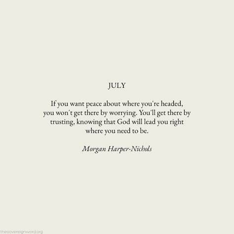 July Inspirational Quotes, Monthly Intentions, Morgan Harper Nichols Quotes, July Quotes, Monthly Quotes, Soli Deo Gloria, Morgan Harper Nichols, Not Interested, Verse Quotes