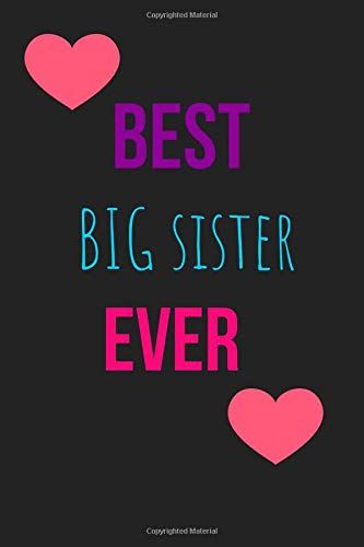 Best Big Sister Ever: Gift for Sisters: Keepsake: Lined N... https://www.amazon.co.uk/dp/1797478923/ref=cm_sw_r_pi_dp_U_x_11fTCb5HZ0XSQ Sister Dp, Best Sister Ever, Lined Journal, Best Sister, Lined Notebook, Notebook Journal, Amazon Book Store, Family Relationships, Beautiful Gifts