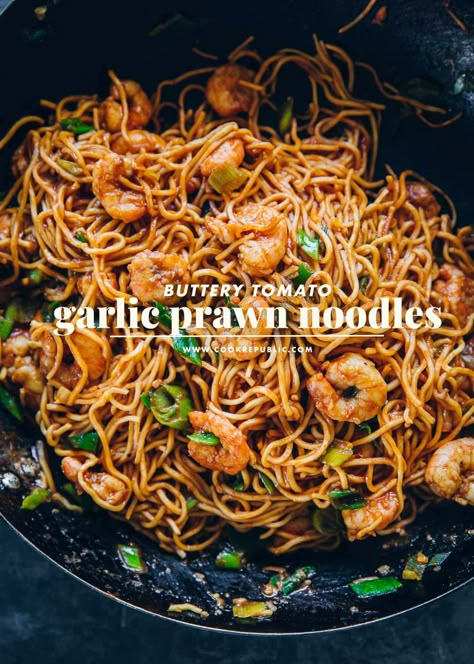 Buttery Tomato Garlic Prawn Noodles Prawns Noodles Recipes, Prawn Stir Fry Noodles, Prawn Noodles Recipes, Prawn Lunch Ideas, Prawn Stir Fry Recipes, Thai Prawn Recipes, Noodle Aesthetic, Prawn Noodle Recipes, Shrimp Noodles Recipes