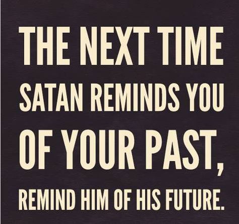 the best weapon against the devil is the word of the lord | And the devil that deceived them was cast into the lake of fire and ... The Words, Quotes, White, Black