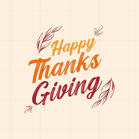 Thanksgiving handwriting typography post... | Premium Vector #Freepik #vector #thanksgiving #happy-thanksgiving #typography-design #thanksgiving-background Thanksgiving Typography, Thanksgiving Posts, Thanksgiving Graphics, Thanksgiving Post, Handwriting Typography, Thanksgiving Happy, Thanksgiving Background, Thanks Giving, Fall Thanksgiving