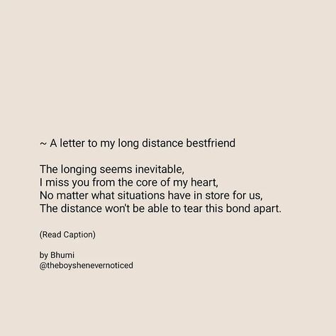 Quote For Long Distance Best Friend, Missing Best Friend Quotes Distance, Long Distance Friendship Quotes Miss You Best Friends, I Miss You Best Friend, Long Distance Friends Quotes, Long Time Friends Quotes, Best Friend Quotes Distance, Missing You Letters, Missing Best Friend Quotes