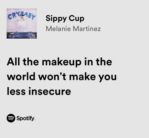 Melanie Martinez Quotes, Melanie Martinez Lyrics, Melanie Martinez Music, Melanie Martinez Songs, Rap Quotes, Meaningful Lyrics, Song Lyric Quotes, Spotify Lyrics, Music Quotes Lyrics