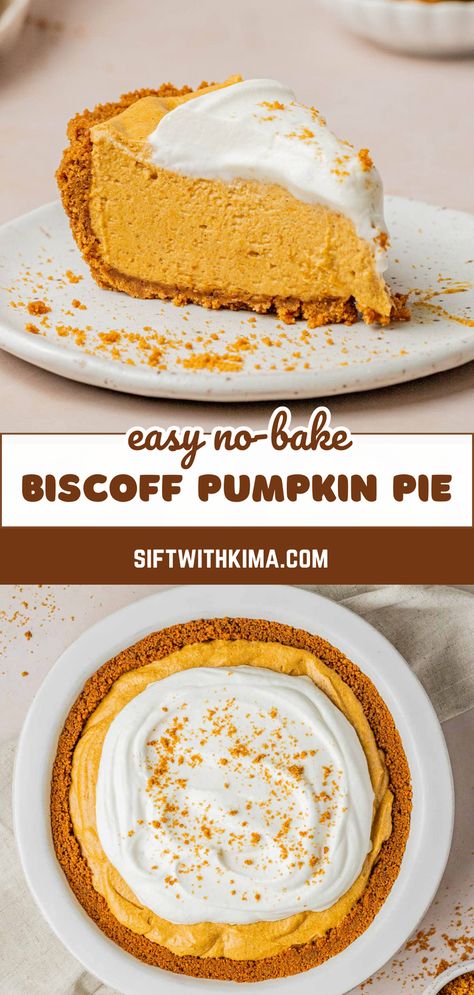 This No-Bake Biscoff Pumpkin Pie is made with a Biscoff crust and a light and creamy Biscoff and pumpkin filling! It's cozy, and perfect for fall. Pumpkin Pie Biscoff Crust, Cookie Butter Pumpkin Pie, Pumpkin Biscoff, Biscoff Crust, Pumpkin Trifle, Pumpkin Filling, Creamy Pie, Biscoff Cheesecake, Biscoff Cookie Butter