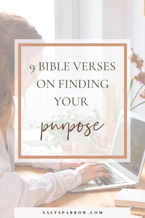 9 Important Bible Verses About Purpose in Life - Salt + Sparrow Scriptures On Purpose, Verses About Purpose, Important Bible Verses, Proverbs 19 21, Proverbs 20, Purposeful Life, Free Bible Study, Purpose In Life, Live With Purpose