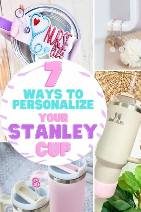 Personalize Your Stanley Cup: 7 Creative DIY Ideas - Stanley Cup Cricut Design, Stanley Mug, Stanley Name, Sublimation Gifts, Easy Crafts To Sell, Toppers Diy, Straw Cover, Cup Decal, Cup Ideas