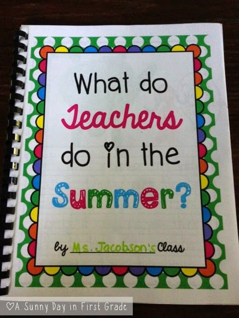 Summer Craft Kindergarten, Summer Writing Activity, Eoy Activities, First Grade Crafts, June Activities, Class Books, Room Parent, End Of Year Party, 3rd Grade Writing