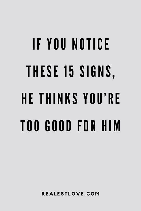 Think your partner is acting distant or unsure around you? It could be because he feels you're too good for him. Check out these 15 surprising signs to see if he's secretly putting you on a pedestal Too Good For Him, Feelings Of Inadequacy, Relationship Talk, Challenges Activities, Focus On Yourself, Romantic Gifts, Romantic Gift, Dating Advice, When He