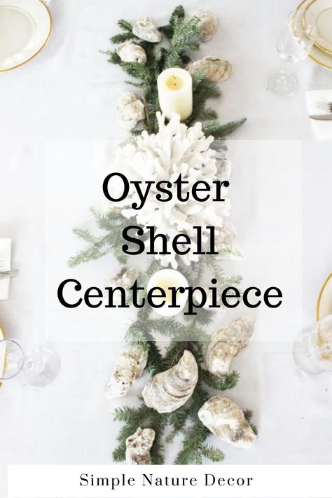 Oyster Table Decor, Oyster Shell Centerpiece, Oyster Diy, Oyster Shell Garland, Oyster Shell Candle Holder, Oyster Shells Diy, Oyster Candle, Garland Centerpiece, Shell Centerpieces