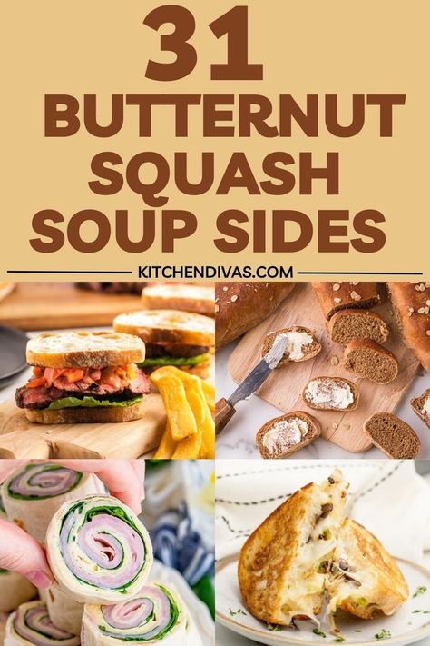 Collage of various foods. Butternut Squash Soup And Sides, Soup Sides, Popular Soups, Hearty Bread, Best Butternut Squash Soup, Soup Pairings, Sourdough Rye, Soup Dinner, Vegetarian Dinners